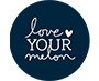 Love Your Melon